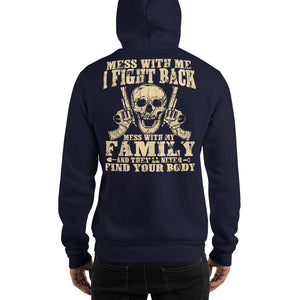 Don't Mess With My Family Unisex Hoodie 👨‍👩‍👧‍👦 - Outrageous T-Shirts