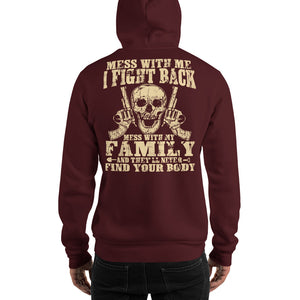 Don't Mess With My Family Unisex Hoodie 👨‍👩‍👧‍👦 - Outrageous T-Shirts